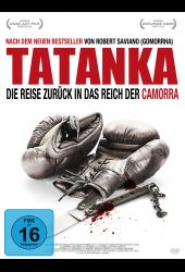 Tatanka - Die Reise zurück in das Reich der Camorra