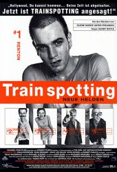 Trainspotting - Neue Helden